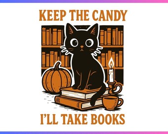 Keep the candy I'll take Books Svg Png,Book Lovers Png,Halloween Books Svg Png,Halloween Skeleton Png,Ghost books png,Teacher Halloween Png