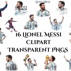 16 Lionel Messi Clipart Bundle PNGs, Messi Argentina T Shirt Design, Messi GOAT Tumbler Wrap Clip Art, Digital Clipart Gift for Him Men Boys