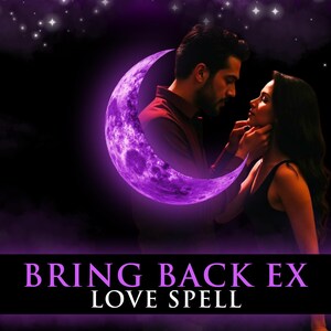 Bring Back My Ex Love Spell