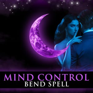 Bend Mind Control Spell