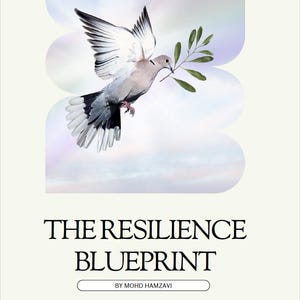 Puede incluir: Portada de libro con una paloma que lleva una rama de olivo, sobre un fondo pastel suave. El título "THE RESILIENCE BLUEPRINT" se muestra de forma destacada, con el autor y el subtítulo. Un icono de hoja está en la esquina superior derecha.