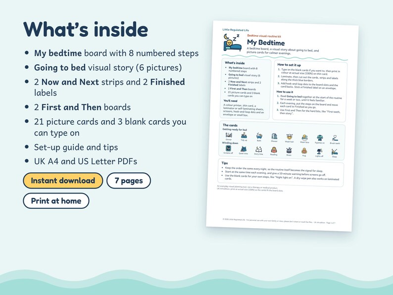 May include: A digital printable bedtime routine kit featuring a visual board with 8 numbered steps, a 6-picture visual story, 2 Now and Next strips, 2 First and Then boards, 21 picture cards, 3 blank cards, and a set-up guide in US Letter PDF format.