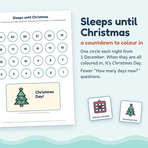 May include: A printable countdown sheet titled Sleeps until Christmas featuring twenty-four numbered circles to color in, a Christmas tree graphic, and two small square cards labeled Advent calendar and Christmas tree.