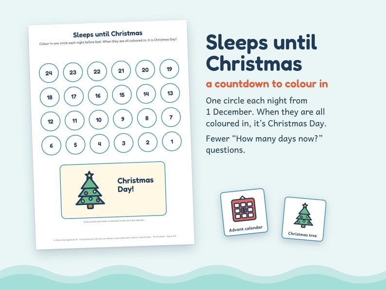 May include: A printable countdown sheet titled Sleeps until Christmas featuring twenty-four numbered circles to color in, a Christmas tree graphic, and two small square cards labeled Advent calendar and Christmas tree.