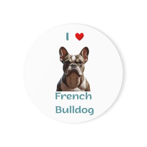 I Love French Bulldog  Cork Back Coaster | Dog Lover Gift, Pet Memorabilia, Rottweiler Home Decor, Coaster Set, Puppy Lover Accessories