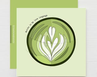Cartão de felicitações com arte Matcha Latte – Matcha é minha linguagem de amor – Lindo cartão Matcha com envelope em papel fosco de 300 g/m²