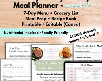 7-Day Healthy Family Meal Planner WEEK 2 • Weekly Menu with Recipes, Grocery List & Meal Prep Guide • Printable PDF + Editable Canva