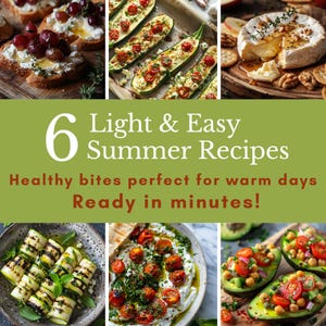Lot d'entrées faciles d'été – 6 recettes légères et saines | Végétarien et d'inspiration méditerranéenne | Cartes imprimables étape par étape