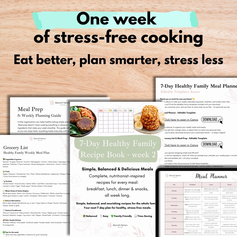 May include: A digital meal planning guide with the text "One week of stress-free cooking." The image includes a meal prep guide, grocery list, and a 7-day healthy family recipe book. The text promotes simple, balanced, and delicious meals.