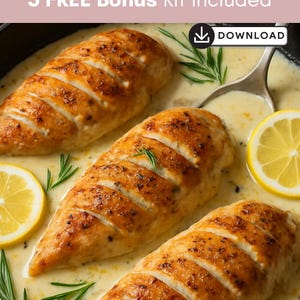 May include: Three cooked chicken breasts in a creamy sauce, garnished with rosemary and lemon slices. The chicken has grill marks. Text at the top reads "3 FREE Bonus Kit Included" and a download button is visible.