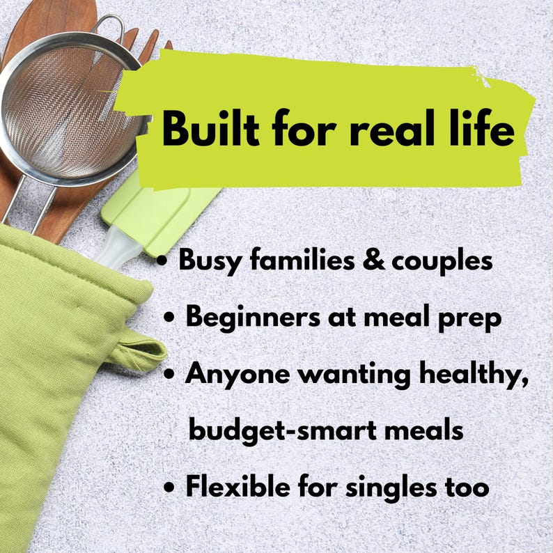 May include: A light green oven mitt, wooden spoon, and a metal strainer are displayed. The text "Built for real life" is in a yellow banner. Additional text includes "Busy families & couples", "Beginners at meal prep", and "budget-smart meals".