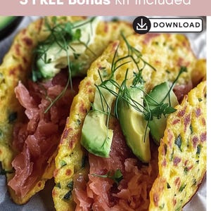 May include: Close-up of three golden-yellow tacos filled with pink salmon, sliced avocado, and green sprouts. The tacos are on a white surface. Text at the top reads "3 FREE Bonus Kit Included" with a download icon.
