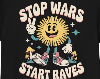 Stop Wars Start Raves - Organic Dandelion Peace Flower T-Shirt for Ravers & Peace Activists