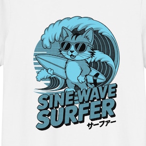 May include: White t-shirt featuring a cartoon cat wearing sunglasses and surfing on a blue wave. The text "SINE WAVE SURFER" is printed below the cat, with Japanese text below the English text.