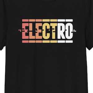 May include: Black t-shirt with the word "ELECTRO" in a retro-style design. The text is in white, with a gradient of pink, orange, and yellow rectangles underneath. A stylish tee for music lovers.