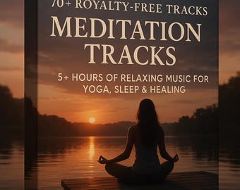 70+ Royalty-Free Meditation Music Tracks | 5+ Hours Relaxing Background Audio | Yoga, Mindfulness, Healing, Sleep, Spa & Calm