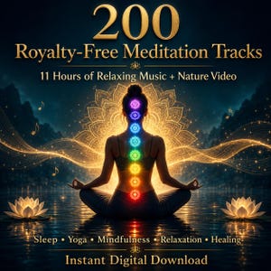 200 Royalty-Free Meditation Tracks | 11 Hour Nature Video (Digital Download)