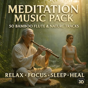 May include: Image promoting a meditation music pack. The text reads "MEDITATION MUSIC PACK" and "50 BAMBOO FLUTE & NATURE TRACKS". A man plays a bamboo flute, and a woman meditates. The words "RELAX &bull; FOCUS &bull; SLEEP &bull; HEAL" are also visible.