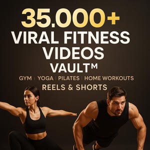 以下が含まれることがあります： 画像には、金と白で「35,000+ VIRAL FITNESS VIDEOS VAULT」というテキストが表示されています。その下に「GYM | YOGA | PILATES | HOME WORKOUTS | REELS & SHORTS」というテキストがあります。女性と男性が黒いスポーツウェアを着て運動しています。