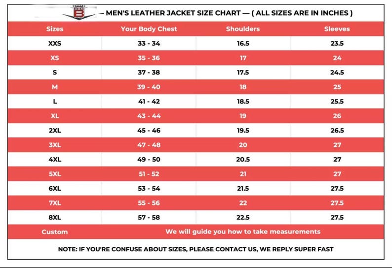 May include: A leather jacket size chart with measurements in inches. The chart includes sizes from XXS to 8XL, listing chest, shoulder, and sleeve dimensions. Text at the bottom encourages customers to contact for assistance with measurements.