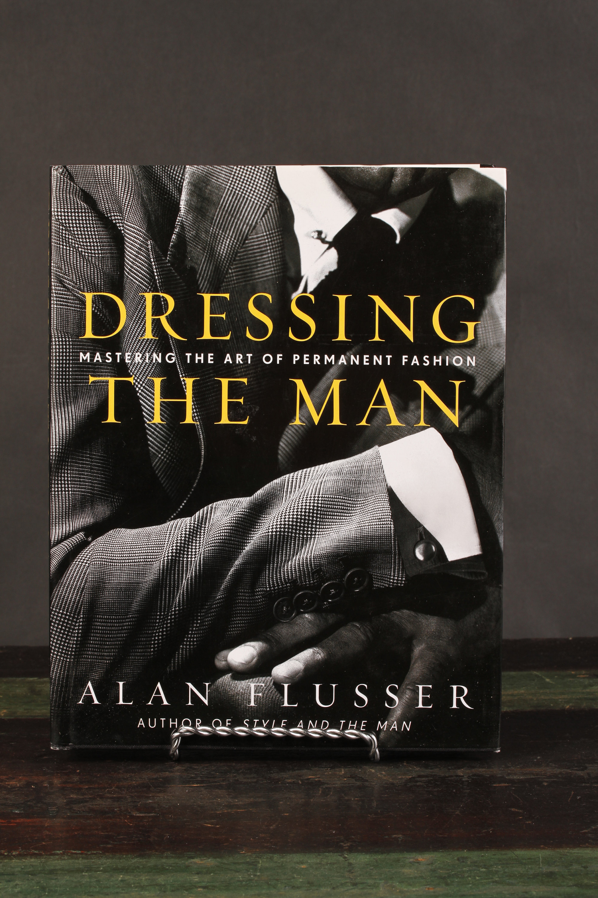 Dressing the Man Mastering the Art of Permanent Fashion by Alan Flusser Vintage Fashion Book Collectible Home Living Etsy Australia