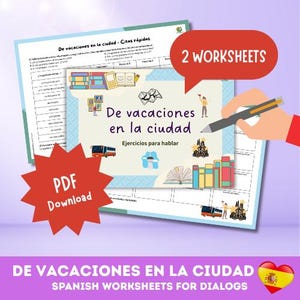 SPANISH Dialogue Worksheets De vacaciones en la ciudad