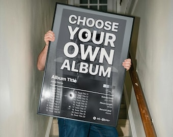 Choose Your Album v2 - Personalized Music Poster - Album Wall Art - Music Gift for Fans - Custom Album Poster - Instant Digital Download