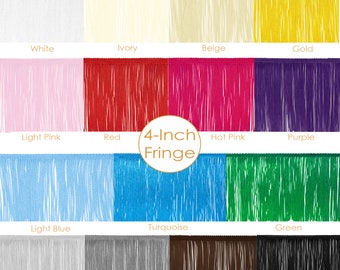 4 inch Fringe Trims By the Yard - Black White Pink Blue Grey Gold Ivory Silver Purple Brown