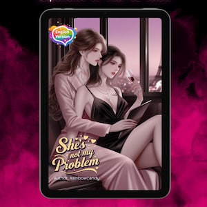 Ona nie jest moim problemem – oficjalna powieść RainbowCandy (powieść GL w języku tajskim, wersja angielska)