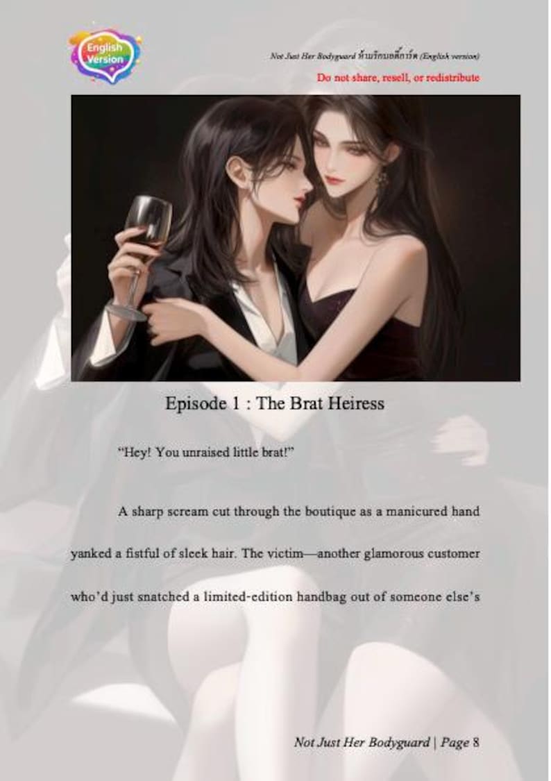 Puede incluir: Ilustraci&oacute;n digital de dos mujeres, una de ellas sosteniendo una copa de vino. La imagen contiene el texto "Episode 1: The Brat Heiress" y "Not Just Her Bodyguard". Tambi&eacute;n aparece el texto "Do not share, resell, or redistribute".