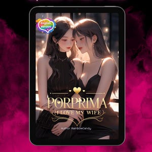 Porprima Ich liebe meine Frau - Offizial von RainbowCandy (Thai GL Novel,englische Version) Bild 1