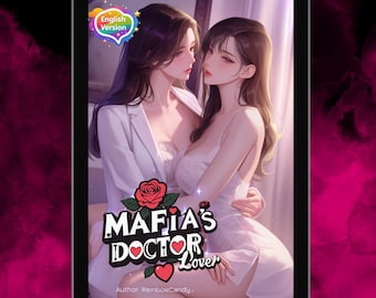 Mafia Doctor's Lover - Official by RainbowCandy (Thai GL Novel , English version)