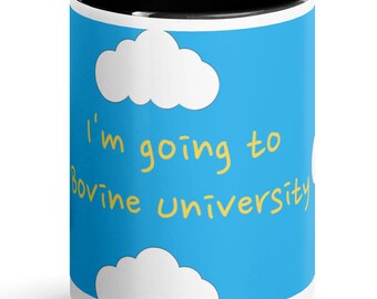 Bovine University Coffee Mug: Funny Simpsons Quote - Gift for Nerds