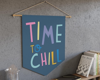 Time To Chill Pennant: Kids Room Wall Decor