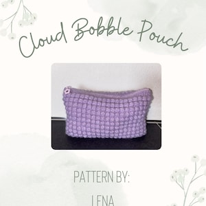 Cloud Bobble Pouch Crochet Pattern | Mini Bag | Makeup Pouch | Beginner Friendly | PDF Pattern | Cozy Crochet Project