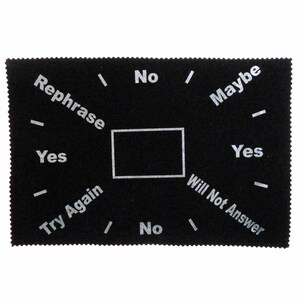 May include: Black felt board with white text. The text reads "Rephrase", "Yes", "Try Again", "No", "No", "Maybe", "Yes", "Will Not Answer".