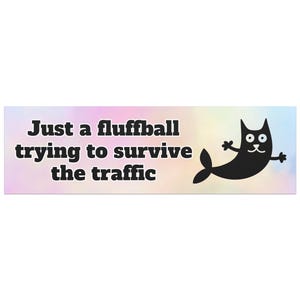 Funny Cat Car  Magnet / Fluff-ball in Traffic / Just Trying to Survive / Cute Panic Monster Bumper Sticker