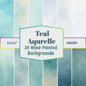 Könnte beinhalten: Digitales Kunstbild mit 20 handgemalten tealfarbenen Aquarellhintergründen. Die Hintergründe sind in verschiedenen Teal- und Blautönen gehalten und haben ein weiches, strukturiertes Aussehen. Das Bild enthält den Text "Teal Aquarelle" sowie "12x12" und "300DPI".