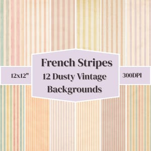 Peut inclure: Douze fonds d'écran vintage avec des rayures verticales dans des tons pastel. Les fonds mesurent 30,48 cm x 30,48 cm et sont à 300 DPI. Le texte "French Stripes" et "12 Dusty Vintage Backgrounds" est affiché sur une étiquette violette.