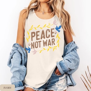 No War Peace Tank Top – Anti War Shirt, Protest Tee, Political Statement T-Shirt, Military Peace Graphic Tee, Unisex Streetwear