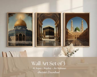 Islamic Classic Wall Art Set of 3 | Kaaba, Al-Aqsa and Masjid An-Nabawi | Muslim Home Decor | Holy Sites | Digital Prints