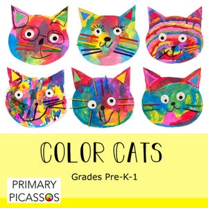 May include: Six colorful cat illustrations with painted faces and stick whiskers. The text "COLOR CATS" is displayed below the cats, with "Grades Pre-K-1" underneath. The Primary Picassos logo is in the bottom left corner.