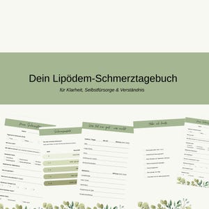 Puede incluir: Un diario con el texto "Dein Lipödem-Schmerztagebuch" en negro, con el subtítulo "für Klarheit, Selbstfürsorge & Verständnis" en negro. Las páginas del diario tienen acentos verdes y blancos y están diseñadas para el seguimiento del dolor y el autocuidado.