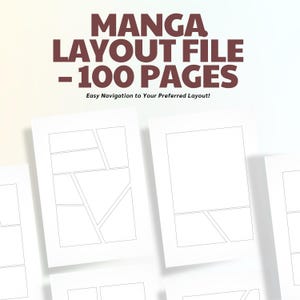 Puede incluir: Varias hojas de papel blanco con plantillas de diseño manga. El texto en la parte superior dice "MANGA LAYOUT FILE - 100 PAGES". Debajo, el texto "Easy Navigation to Your Preferred Layout!"