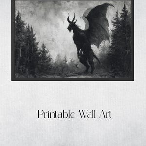 May include: A black and white rectangular wall art print featuring a winged, horned creature standing in a dark forest. The text 'Printable Wall Art' is centered below the image, with a small tree logo and the text 'WeRiseAlterAll' at the bottom.