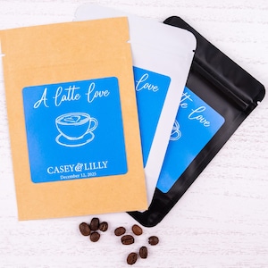 Coffee Wedding Favor Bags, A Latte Love, Personalized Coffee Pouch, Wedding Favors, Rehearsal Dinner, Engagement Party Favors, DIY Favor