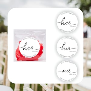 His Favorite & Her Favorite Favor Stickers + Bags - Perfect for Receptions, Bridal Showers - Personalized Wedding Candy Bags and Stickers