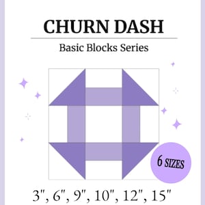 Digital - Churn Dash Quilt Block Pattern