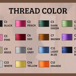 May include: A color chart titled "THREAD COLOR" displays 15 thread colors with corresponding codes. Colors include black, peach, dark green, light green, pink, red, brown, purple, beige, grey, light blue, dark blue, white, yellow, and orange.