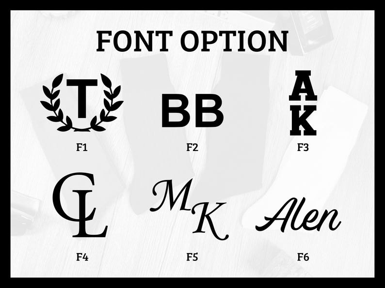 May include: Image displaying six font options for personalization. The fonts include a letter "T" inside a laurel wreath, the letters "BB", the letters "AK", the letters "CL", the letters "MK", and the name "Alen".